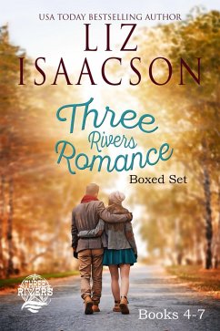 Three Rivers Ranch Romance Box Set, Books 4 - 7 (Three Rivers Ranch Romance(TM)) (eBook, ePUB) - Isaacson, Liz