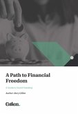 A Path to Financial Freedom (eBook, ePUB)