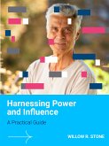 Harnessing Power and Influence (eBook, ePUB)