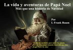 La vida y aventuras de Papá Noel, más que un cuento de Navidad (eBook, ePUB)