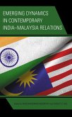 Emerging Dynamics in Contemporary India-Malaysia Relations (eBook, ePUB)