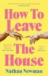 How to Leave the House (eBook, ePUB) - Bild 1
