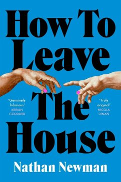 How to Leave the House (eBook, ePUB) - Newman, Nathan