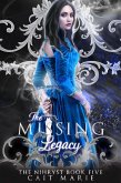 The Missing Legacy (The Nihryst, #5) (eBook, ePUB)