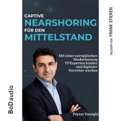 Captive Nearshoring für den Mittelstand (MP3-Download) - Vassighi, Payam