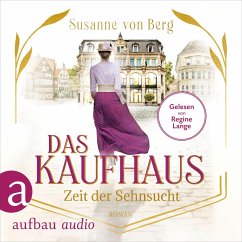 Das Kaufhaus - Zeit der Sehnsucht (MP3-Download) - Berg, Susanne von
