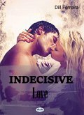 Indecisive Love (eBook, ePUB)