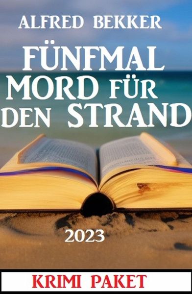 Fünfmal Mord für den Strand 2023 (eBook, ePUB)