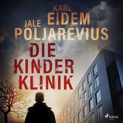 Die Kinderklinik (MP3-Download) - Poljarevius, Jale; Eidem, Karl