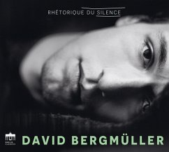 Rhetorique Du Silence - Bergmueller,David