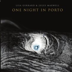 One Night In Porto - Gerrard,Lisa & Jules Maxwell