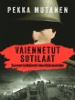 Vaiennetut sotilaat - Suomen... - Bild 1