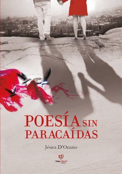 Poesía sin paracaídas (eBook, ePUB) - Dorazio, Jesica