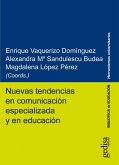 Nuevas tendencias en comunicación especializada y en educación (eBook, ePUB)