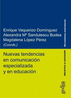 Nuevas tendencias en comunicación especializada y en educación (eBook, ePUB) - Vaquerizo Domínguez, Enrique; Sandulescu Budea, Alexandra Mª; López Pérez, Magdalena