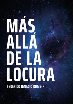 Mas allá de la locura (eBook, ePUB) - Bombini, Federico