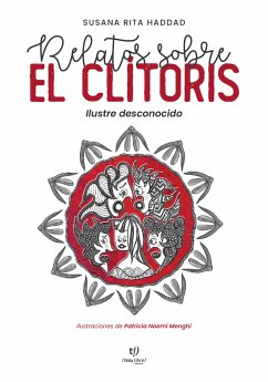 Relatos sobre el clitoris (eBook, ePUB) - Haddad, Susana Rita