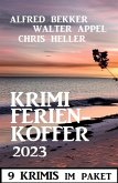 Krimi Ferienkoffer 2023: 9 Krimis (eBook, ePUB)