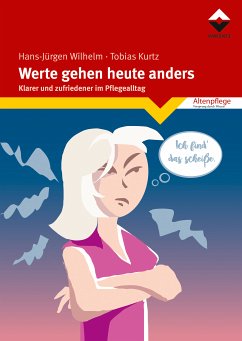 Werte gehen heute anders (eBook, ePUB) - Wilhelm, Hans-Jürgen; Kurtz, Tobias