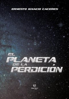 El planeta de la perdición (eBook, ePUB) - Cáceres, Ernesto