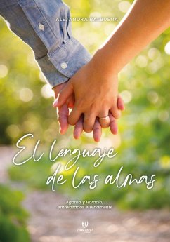 El lenguaje de las almas (eBook, ePUB) - Balbuena, Alejandra