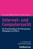 Internet- und Computersucht (eBook, ePUB)