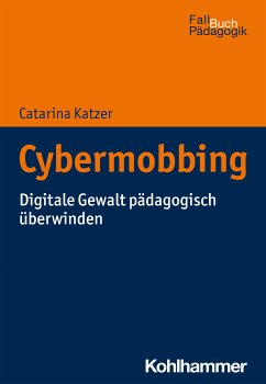 Cybermobbing (eBook, PDF) - Katzer, Catarina