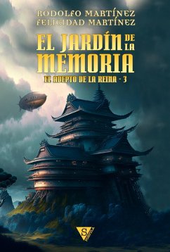 El jardín de la memoria (eBook, ePUB) - Martínez, Rodolfo; Martínez, Felicidad