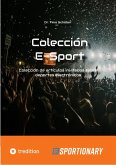 Colección E-Sport (edición completa) (eBook, ePUB)