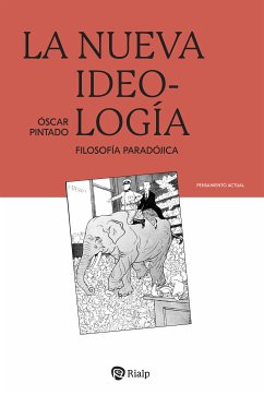 La nueva ideología (eBook, ePUB) - Pintado, Oscar