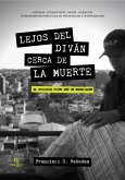 Lejos del diván, cerca de la muerte (eBook, ePUB)