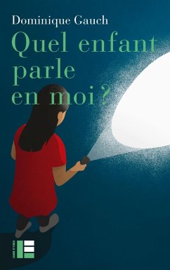 Cover Quel enfant parle en moi ? (eBook, ePUB)