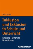 Inklusion und Exklusion in Schule und Unterricht (eBook, PDF)