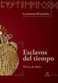 Esclavos del tiempo (eBook, ePUB)