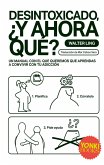 Desintoxicado, ¿y ahora qué? (eBook, ePUB) Desintoxicado, ¿y ahora qué? (eBook, ePUB)