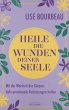 Heile die Wunden Deiner Seele (eBook,... - Bild 1