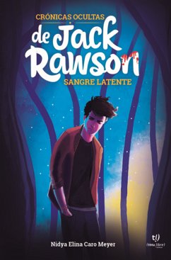 Crónicas ocultas de Jack Rawson (eBook, ePUB) - Caro Meyer, Nidya Elina