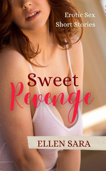 Sweet Revenge (eBook, ePUB) Sweet Revenge (eBook, ePUB)