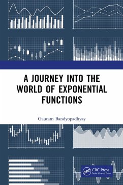 A Journey into the World of Exponential Functions (eBook, PDF) - Bandyopadhyay, Gautam