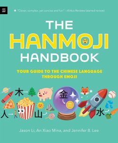 The Hanmoji Handbook - Li, Jason;Mina, An Xiao;Lee, Jennifer 8.