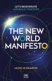 The New World Manifesto The New World Manifesto