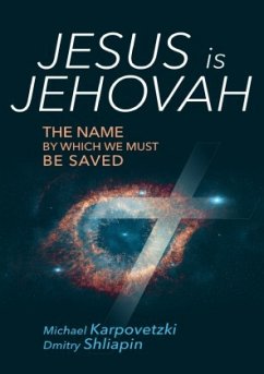 Jesus is Jehovah - Karpovetzki, Michael