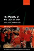 The Morality of the Laws of War (eBook, ePUB)