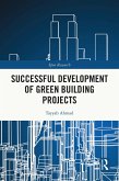 Successful Development of Green Building Projects (eBook, PDF)