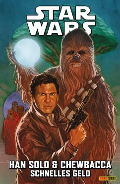 Star Wars - Han Solo & Chewbacca - Schnelles Geld (eBook, PDF) - Guggenheim, Marc