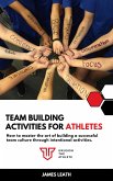 Team Building Activities for Athletes (eBook, ePUB)