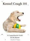 Kennel Cough 101 (eBook, ePUB)