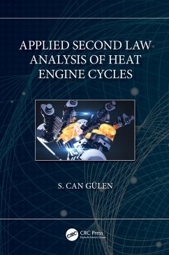 Applied Second Law Analysis of Heat Engine Cycles (eBook, ePUB) - Gülen, S. Can