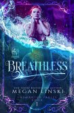Breathless (Twisted Fairy Tales: Enchanted Fables, #1) (eBook, ePUB)