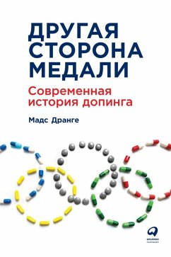 Medaljenes pris. Dopingens moderne historie (eBook, ePUB) - Drange, Mads